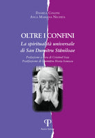 Oltre i confini. La spiritualit universale di san Dumitru Stniloae