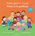 Primo giorno d'asilo. Ediz. italiana e romena
