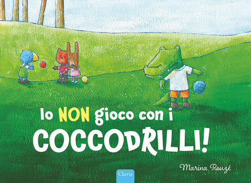 Io non gioco con i coccodrilli!