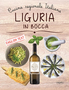 Liguria in bocca. Ediz. italiana e inglese