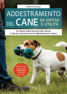 L'addestramento del cane da difesa e utilit