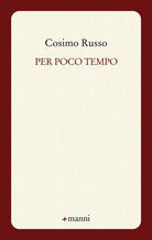 Per poco tempo