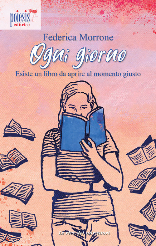 Ogni giorno esiste un libro da aprire al momento giusto