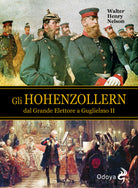 Gli Hohenzollern dal grande elettore a Guglielmo II