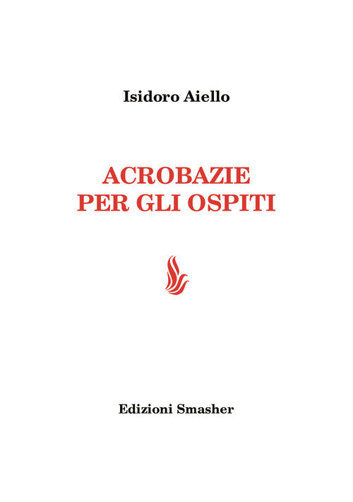 Acrobazie per gli ospiti