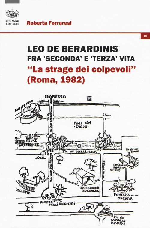 Leo De Berardinis fra seconda e terza vita. La strage dei colpevoli (Roma, 1982)