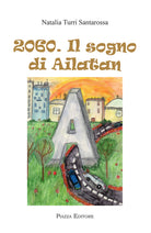 2060. Il sogno di Ailatan