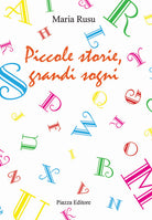 Piccole storie, grandi sogni