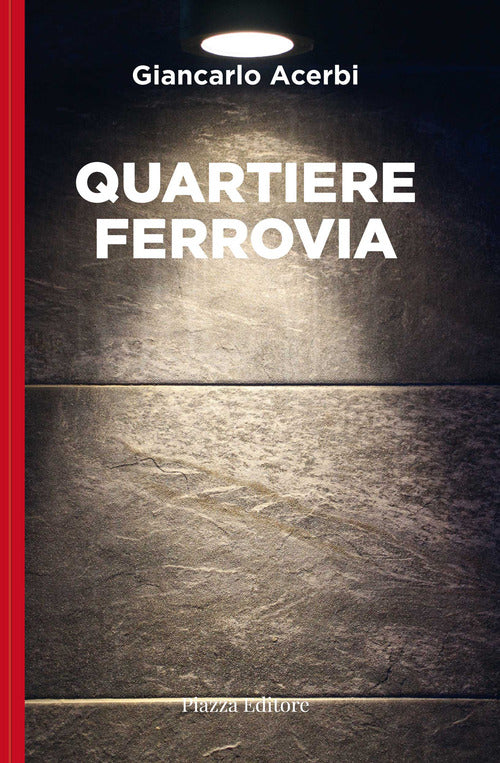 Quartiere Ferrovia