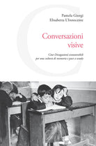 Conversazioni visive. Cine-Divagazioni ecosostenibili per una cultura di memoria e pace a scuola