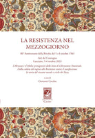 La resistenza nel Mezzogiorno. Atti del Convegno (Lanciano, 5-6 ottobre 2023)