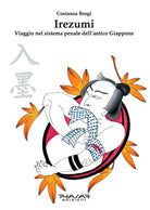 Irezumi. Viaggio nel sistema penale dell’antico Giappone