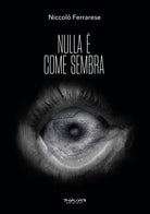 Nulla è come sembra