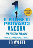 Il potere di provarci ancora. Guida al successo e alla felicità
