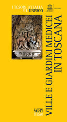 Ville e giardini medicei in Toscana