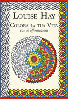 Colora la tua vita con le affermazioni