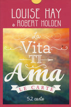 La vita ti ama. 52 carte