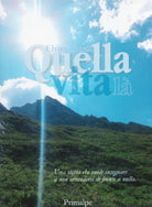 Quella vita l