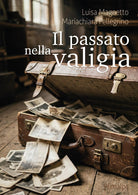 Il passato nella valigia