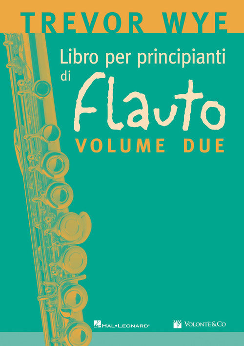 Libro per principianti di flauto. Metodo. Vol. 2