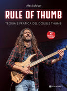 Rule of the thumb. Teoria e pratica del double thumb