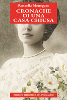 Cronache di una casa chiusa