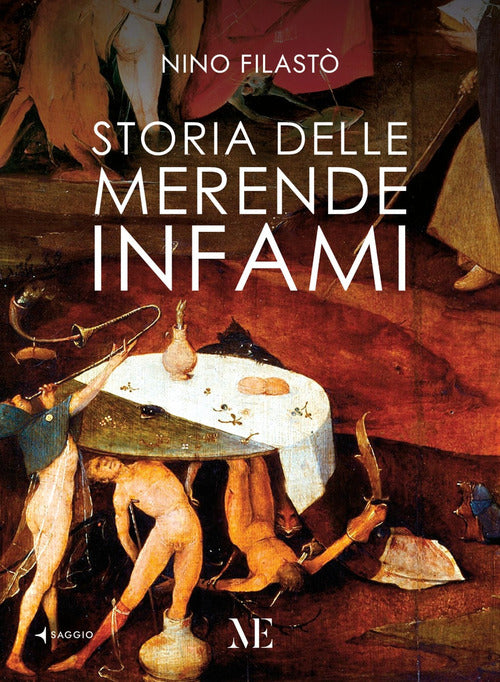 Storia delle merende infami