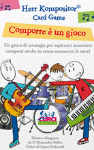 Herr Kompositor. Card Game. Comporre un gioco. Gioco di strategia per aspiranti musicisti