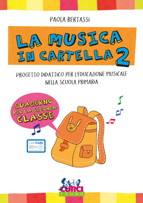 La musica in cartella. Progetto didattico per l'educazione musicale nella scuola primaria. Vol. 2