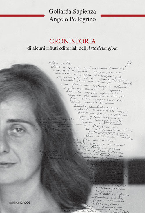 Cronistoria di alcuni rifiuti editoriali dell'arte della gioia