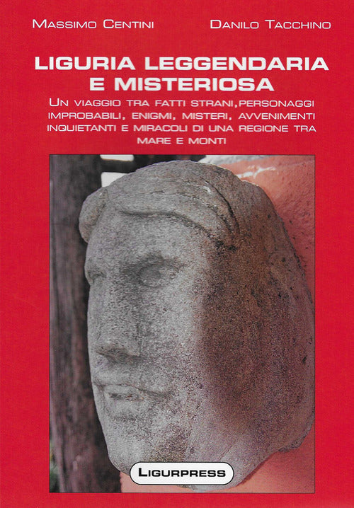 Liguria leggendaria e misteriosa