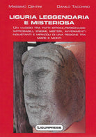 Liguria leggendaria e misteriosa