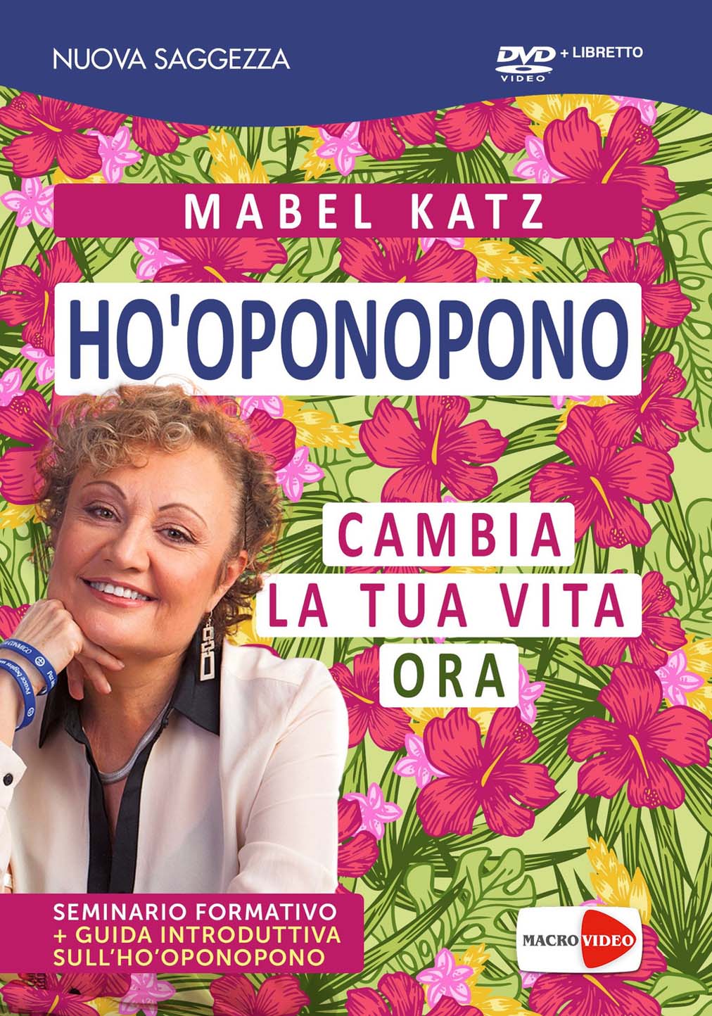 Mabel Katz - Ho'Oponopono Cambia La Tua Vita Ora