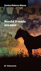 Perch il vento era nero