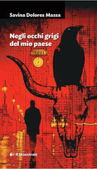 Negli occhi grigi del mio paese