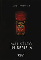Mai stato in serie A