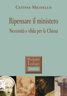 Ripensare il ministero. Necessit e sfida per la Chiesa
