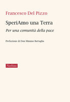 SperiAmo una Terra. Per una comunit della pace