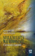 Sulla nullit matrimoniale. L'avvocato risponde