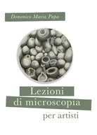 Lezioni di microscopia per giovani artisti