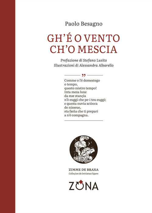 Gh' o vento ch'o mescia