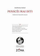 Pensci mai diti