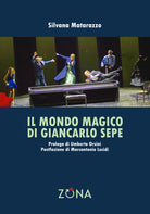 Il mondo magico di Giancarlo Sepe