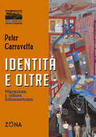 Identità e oltre. Migrazione e cultura italoamericana