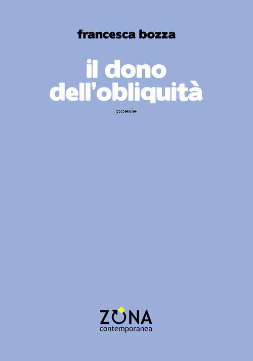 il Dono dell'obliquità