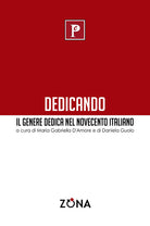 Dedicando. Il genere dedica nel Novecento italiano