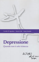 Depressione. Quando non è solo tristezza