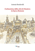 L'urbanistica della città di Mantova in epoca romana