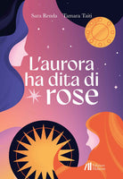 L'aurora ha dita di rose