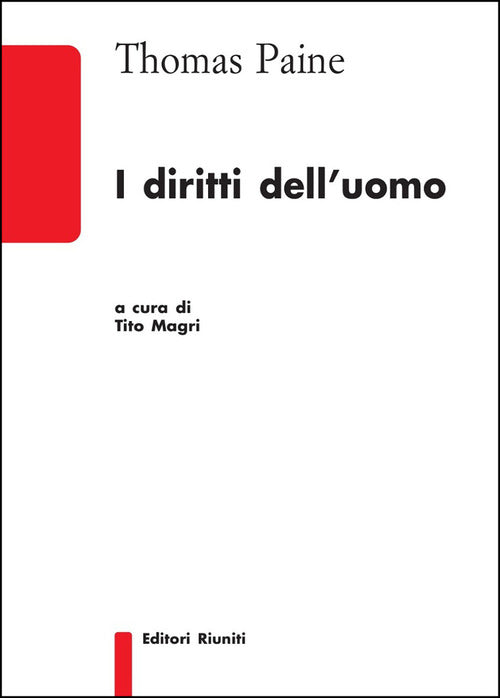 I diritti dell'uomo ...e altri scritti politici
